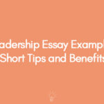 Leadership Essay Examples Short Tips and Benefits